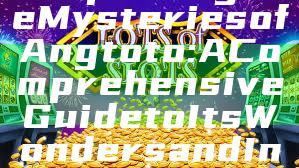 "Exploring the Mysteries of Angtoto: A Comprehensive Guide to Its Wonders and Insights"