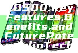 "Exploring BRO500: Key Features, Benefits, and Future Potential in Technology"