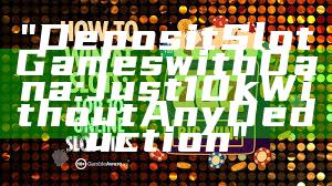 "Deposit Slot Games with Dana: Just 10k Without Any Deduction"