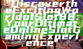 "Discover the Exciting World of Slot88: Your Ultimate Online Slot Gaming Experience"