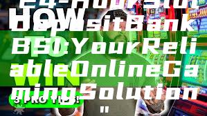 "24-Hour Slot Deposit Bank BSI: Your Reliable Online Gaming Solution"