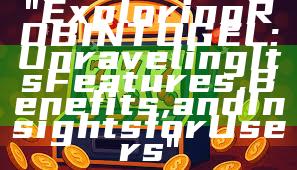 "Exploring ROBINTOGEL: Unraveling Its Features, Benefits, and Insights for Users"