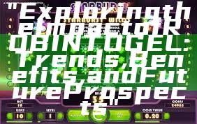 "Exploring the Impact of ROBINTOGEL: Trends, Benefits, and Future Prospects"